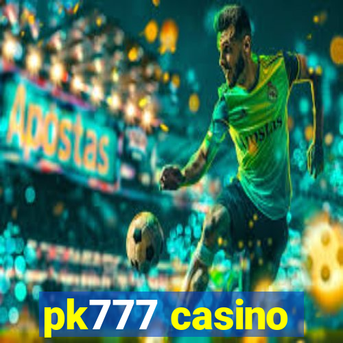 pk777 casino